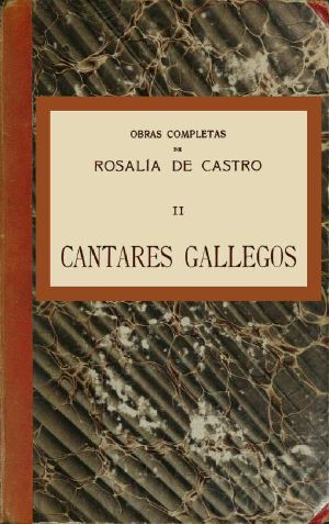 [Gutenberg 59037] • Cantares gallegos